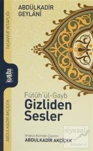 Fütuh'ül-Gayb - Gizliden Sesler Fütuh'ül-Gayb - Gizliden Sesler