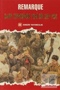 Garp Cephesinde Yeni Bir Şey Yok
