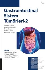 Gastrointestinal Sistem Tümörleri - 2 Gastrointestinal Sistem Tümörleri - 2