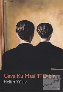 Gava Ku Masi ti Dibin