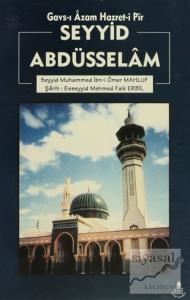 Gavs-ı Azam Hazret-i Pir Seyyid Abdüsselam