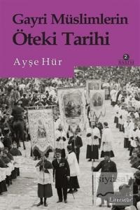 Gayri Müslimlerin Öteki Tarihi