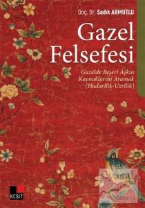 Gazel Felsefesi Gazel Felsefesi