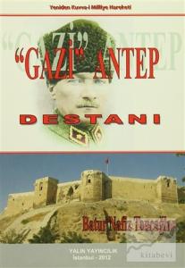 "Gazi" Antep Destanı