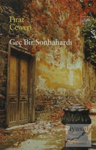 Geç Bir Sonbahardı