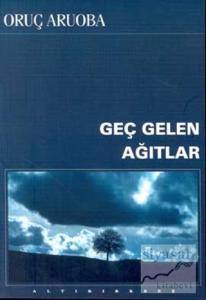 Geç Gelen Ağıtlar