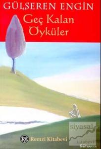 Geç Kalan Öyküler