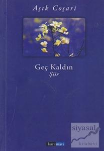 Geç Kaldın