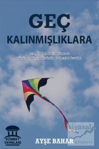 Geç Kalınmışlıklara