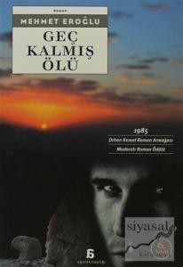 Geç Kalmış Ölü