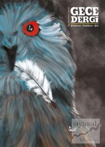 Gece Dergi Sayı: 4 Mayıs 2018