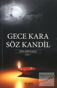 Gece Kara Söz Kandil Cilt 1