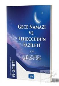 Gece Namazı ve Teheccüdün Fazileti