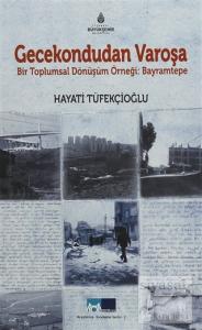 Gecekondudan Varoşa