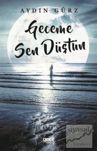 Geceme Sen Düştün