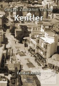 Geçen Zamanın İzinde Kentler