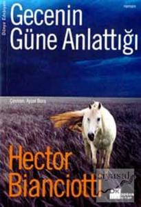 Gecenin Güne Anlattığı