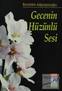 Gecenin Hüzünlü Sesi