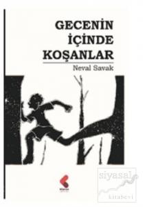 Gecenin İçinde Koşanlar