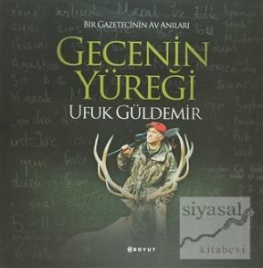 Gecenin Yüreği (Ciltli)
