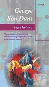 Geceye Son Dans
