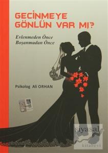 Geçinmeye Gönlün Var mı?