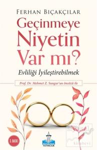 Geçinmeye Niyetin Var Mı?