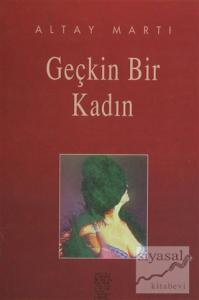 Geçkin Bir Kadın