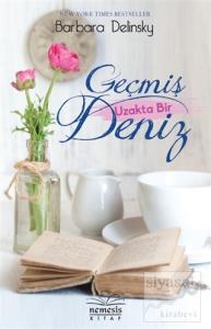 Geçmiş Uzakta Bir Deniz