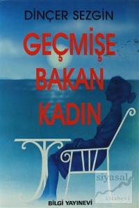 Geçmişe Bakan Kadın