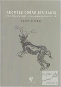 Geçmişe Doğru Bir Bakış