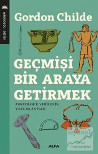 Geçmişi Bir Araya Getirmek