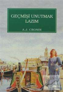 Geçmişi Unutmak Lazım