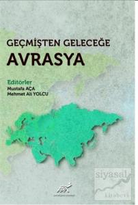 Geçmişten Geleceğe Avrasya