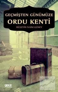 Geçmişten Günümüze Ordu Kenti
