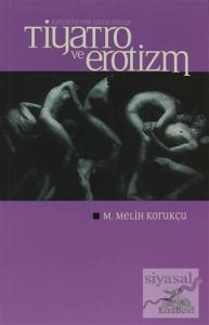 Geçmişten Günümüze Tiyatro ve Erotizm