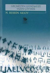 Geçmişten Günümüze Yazın Çevirisi