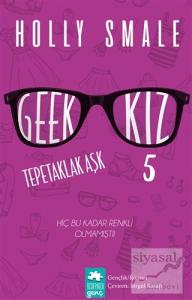 Geek Kız 5 Tepetaklak Aşk
