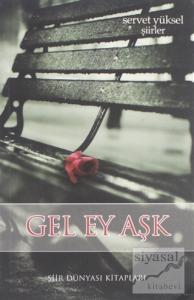 Gel Ey Aşk