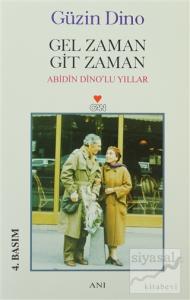 Gel Zaman Git Zaman Abidin Dino'lu Yıllar
