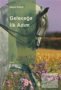 Geleceğe İlk Adım