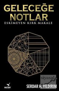 Geleceğe Notlar