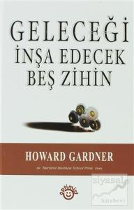 Geleceği İnşa Edecek 5 Zihin (Ciltli)