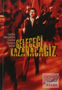 Geleceği Kazanacağız (Ciltli)