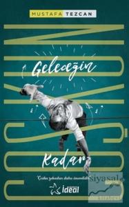 Geleceğin Coşkun Kadar