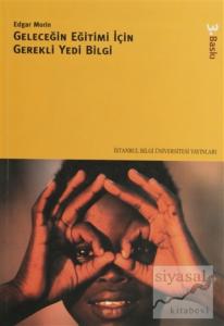 Geleceğin Eğitimi İçin Gerekli Yedi Bilgi