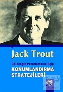 Geleceğin Pazarlamacısı İçin Konumlandırma Stratejileri