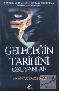 Geleceğin Tarihini Okuyanlar
