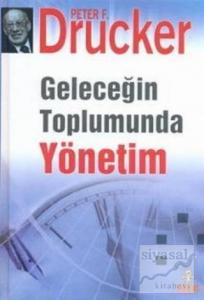 Geleceğin Toplumunda Yönetim (Ciltli)
