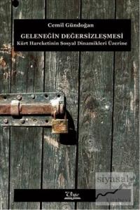 Geleneğin Değersizleşmesi